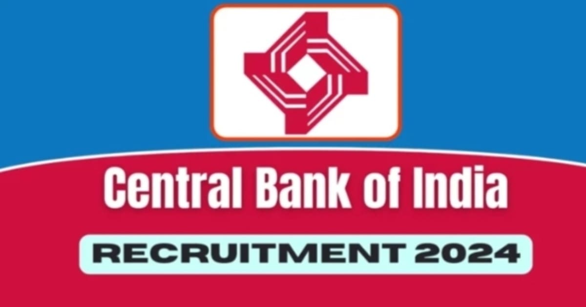 Central Bank of India Recruitment 2024